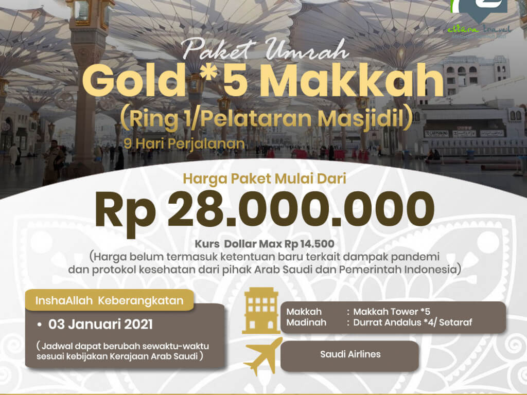 High Season Paket Umrah Gold 5 Makkah Ring 1 Pelataran Masjidil 3 Januari 2021