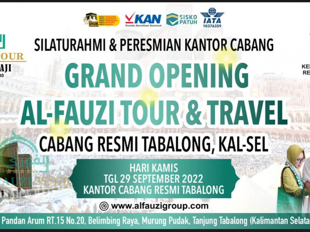 Grand Opening Al Fauzi Tour Cabang Tabalong Kalimantan Selatan